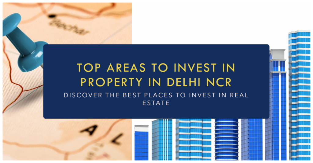 A map of Delhi NCR with highlighted areas representing the best places to invest in property, as featured_brandestate.in