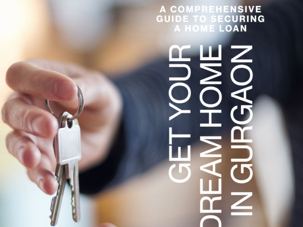Your Guide to Securing a Home Loan in Gurgaon