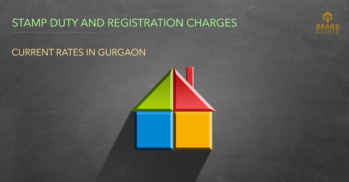 Gurgaon Property Purchase Guide: Stamp Duty & Registration Charges_brandestate.in